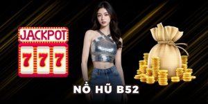 nổ hũ b52